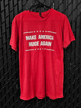 Make America Huge Again Tee (Red)