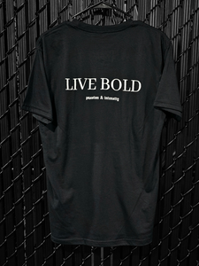 Live Bold Tee