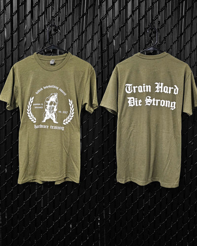 Train Hard Die Strong Supersoft Tee (Military Green)