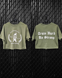 Train Hard Die Strong Ladies Cropped Jersey Tee (Military Green)