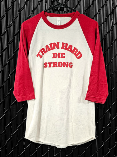 Train Hard Die Strong Red & White 3/4 Sleeve Raglan