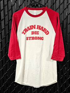 Train Hard Die Strong Red & White 3/4 Sleeve Raglan