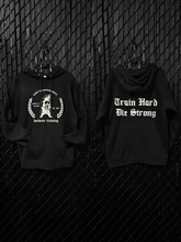 Train Hard Die Strong Hoodie - Original
