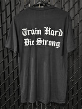 Train Hard Die Strong Triblend Tee