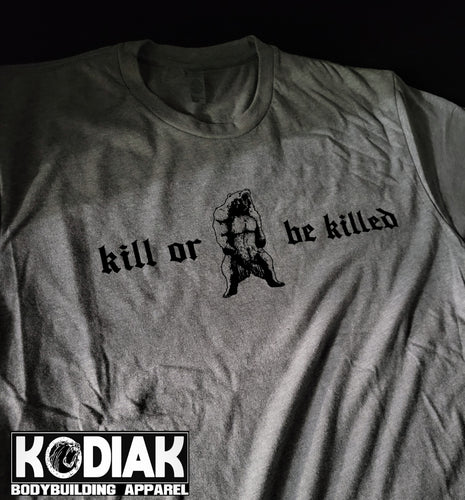 Kill Or Be Killed Tee