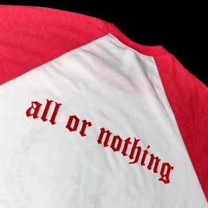 All Or Nothing 3/4 Sleeve Raglan
